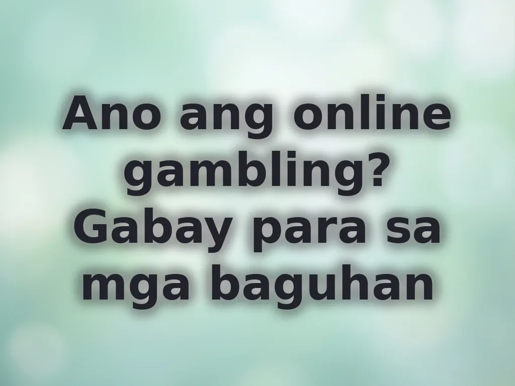 Online Gambling Basics